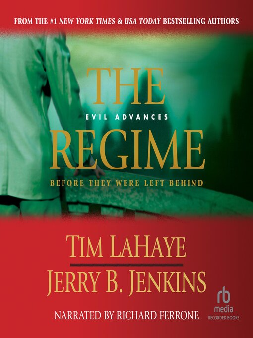 Title details for The Regime by Tim LaHaye - Available
